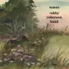 The Robby Roberson Band - Waves